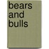 Bears and bulls