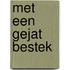 Met een gejat bestek