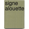 Signe alouette door Very