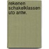 Rekenen schakelklassen uto antw.