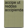 Accipe ut reddas accipienda by Man