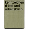Kennzeichen d text und arbeitsbuch door Maters
