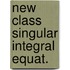 New class singular integral equat.