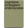 Cognitieve strategieen onderwysdoe by Hout Wolters