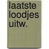 Laatste loodjes uitw. door Jonkhart