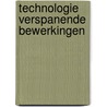 Technologie verspanende bewerkingen door Jan J. Boer
