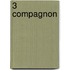 3 compagnon