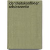 Identiteitskonflikten adolescentie by Graafsma