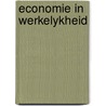 Economie in werkelykheid by W. Driehuis