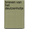 Brieven van het deutzenhofje by Eeghen