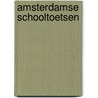 Amsterdamse schooltoetsen door Onbekend