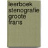 Leerboek stenografie groote frans