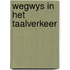 Wegwys in het taalverkeer