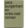 Sara burgerhart en ontw.ned roman door Buynsters