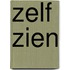 Zelf zien
