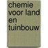 Chemie voor land en tuinbouw