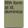 Fifth form at st. dominics door Reed