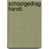 Schoolgedrag handl.