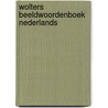 Wolters beeldwoordenboek nederlands door Onbekend
