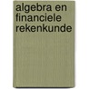 Algebra en financiele rekenkunde door Wydenes