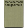 Stenoleerboek ned.gr.directe door Wynbergen Schouten