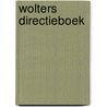Wolters directieboek by Unknown
