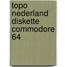 Topo nederland diskette commodore 64 door Onbekend