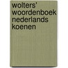 Wolters' woordenboek Nederlands Koenen door M.J. Koenen
