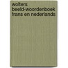 Wolters beeld-woordenboek frans en nederlands door Onbekend