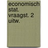 Economisch stat. vraagst. 2 uitw. door Phida Wolff