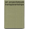 Wn projectieboek transparantstrips door Onbekend