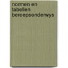 Normen en tabellen beroepsonderwys by Groenendyk