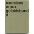 Exercices oraux geluidsband d