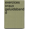 Exercices oraux geluidsband d door Willigen
