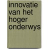 Innovatie van het hoger onderwys door Wiegersma
