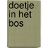 Doetje in het bos