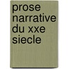 Prose narrative du xxe siecle door Wagenaar