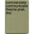 Commerciele communicatie theorie prak. doc
