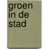 Groen in de stad