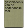 Geschiedenis van de nederlandse taal door Vooys