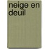 Neige en deuil