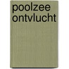 Poolzee ontvlucht door Nienke van Hichtum