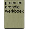 Groen en grondig werkboek by Koppens