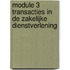 Module 3 transacties in de zakelijke dienstverlening