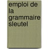 Emploi de la grammaire sleutel door Verschoor