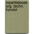 Repetitieboek org. techn. handel