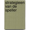 Strategieen van de speller door Bernard Verhoeven