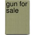Gun for sale