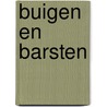 Buigen en barsten by Drop