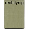 Rechtlynig door H.J. Vannisselroy